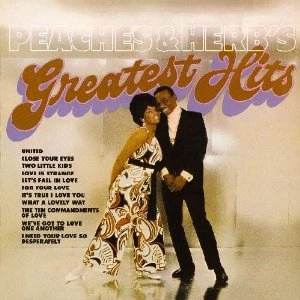 PEACHES & HERB / ピーチズ&ハーブ / GREATEST HITS