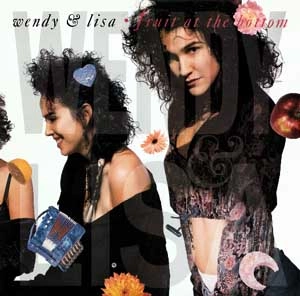 WENDY & LISA / ウェンディ・アンド・リサ / FRUIT AT THE BOTTOM