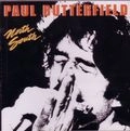 PAUL BUTTERFIELD / ポール・バターフィールド / NORTH SOUTH