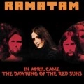 RAMATAM / ラマタム / IN APRIL CAME THE DAWNING OF THE RED SUNS