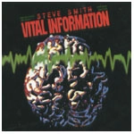 STEVE SMITH / スティーヴ・スミス / VITAL INFORMATION