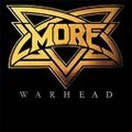 MORE / モア / WARHEAD