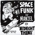 MANZEL / マンゼル / SPACE FUNK + MIDNIGHT THEME