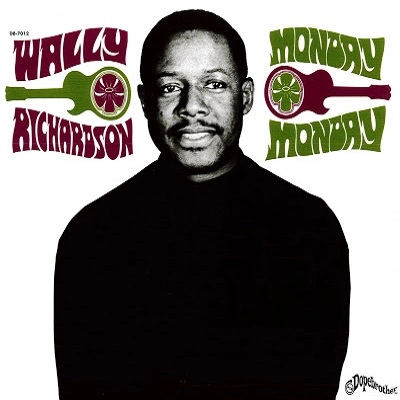 WALLY RICHARDSON / ウォーリー・リチャードソン / MONDAY MONDAY / SENOR BOOGALOO
