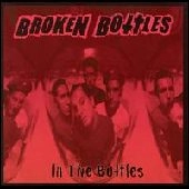 BROKEN BOTTLES / ブロークンボトルズ / IN THE BOTTLES