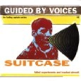 GUIDED BY VOICES / ガイデッド・バイ・ヴォイシズ / SUITCASE:FAILED EXPERIMENTS