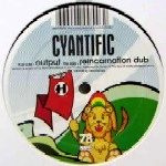 CYANTIFIC / OUTPUT