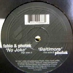 FABIO AND PHOTEK / FABIO & PHOTEK / NO JOKE