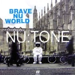 NU:TONE / BRAVE NU WORLD