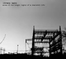 LIBRARY TAPES / ライブラリー・テープス / ALONE IN THE BRIGHT LIGHTS OF A SHATTERED