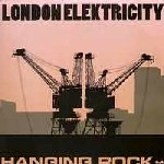 LONDON ELEKTRICITY / ロンドン・エレクトリシティ / HANGING ROCK/FAR FROM THE SHADOWS