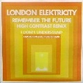 LONDON ELEKTRICITY / ロンドン・エレクトリシティ / REMEMBER THE FUTURE(HIGH CONTRAST REMIX)