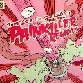 FREESTYLERS FEAT.PENDULM & SIRREAL / PAINKILLER REMIXES(NOISIA RMX/ED SOLO & SK
