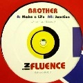 BROTHER(DRUM & BASS) / MAKE A LIFE/JUNCTION