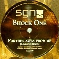 SHOCK ONE/ZYON BASE / FURTHER AWAY FROM ME(LOGISTICS MAN/SIMPLE