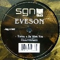 EVESON / TRICKS/BE WITH YOU