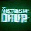 MISTABISHI / DROP