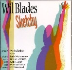 BIL BLADES / SKETCHY