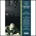JEM COHEN / EVENING'S CIVIL TWILIGHT IN EMPIRES OF TIN
