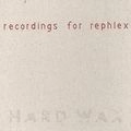 HECKER / RECORDINGS FOR REPHLEX