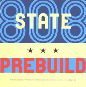 808 STATE / 808ステイト / PREBUILD