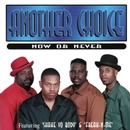 ANOTHER CHOICE / NOW OR NEVER