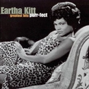 EARTHA KITT / アーサ・キット / PURR-FECT: GREATEST HITS
