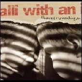 ALL I WITH AN I / オールアイウィズアンアイ / I LEARNED IT BY WATCHING YOU
