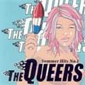 QUEERS / クイアーズ / SUMMER HITS NO.1