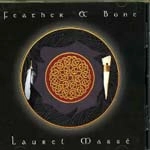 LAUREL MASSE / ローレル・マセー / FEATHER & BONE
