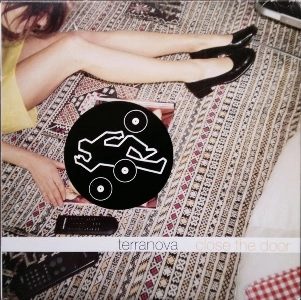 TERRANOVA / テラノヴァ / CLOSE THE DOOR