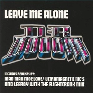 DR. DOOM / LEAVE ME ALONE