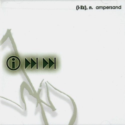 IZZ / イズ / AMPERSAND VOLUME. 1