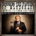 RICKY SKAGGS & KENTUCKY THUNDER / HONORING THE FATHERS OF BLUEGRASS TRIBUTE