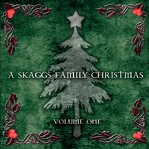 RICKY SKAGGS / リッキー・スキャッグス / SKAGGS FAMILY XMAS VOL.1
