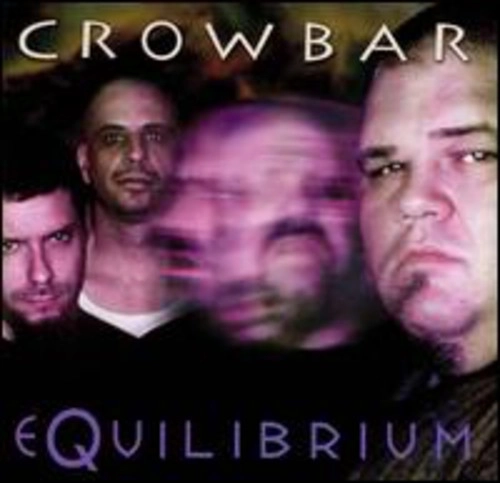 CROWBAR / クロウバー / EQUILIBRIUM