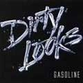 DIRTY LOOKS / ダーティールックス / GASOLINE