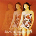 STACYE BRANCHE / I BELIEVE