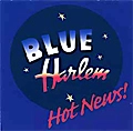BLUE HARLEM / ブルーハーレム / HOT NEWS