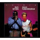 SAM MYERS & ANSON FUNDERBURGH / MY LOVE IS HERE TO STAY