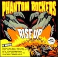 PHANTOM ROCKERS / ファントムロッカーズ / RISE UP