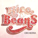 RICE & BEANS ORCHESTRA / RICE & BEANS ORCHESTRA