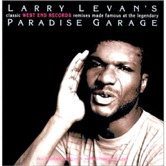V.A. (LARRY LEVAN'S PARADISE GARAGE) / ラリー・レヴァン / LARRY LEVAN'S CLASSIC WEST END RECORD REMI