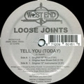 LOOSE JOINTS / ルーズ・ジョインツ / TELL YOU(TODAY)