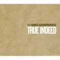 SURREAL AND THE SOUND PROVIDERS / TRUE INDEED