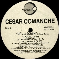 CESAR COMANCHE / UP AND DOWN