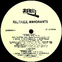 F.I.L.T.H.E.E. IMMIGRANTS / FIND US