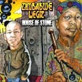 ZIMBABWE LEGIT / HOUSE OF STONE