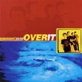 OVER IT / オーバーイット / HINDSIGHT20/20