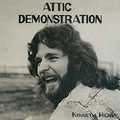 KENNETH HIGNEY / ATTIC DEMONSTRATION
